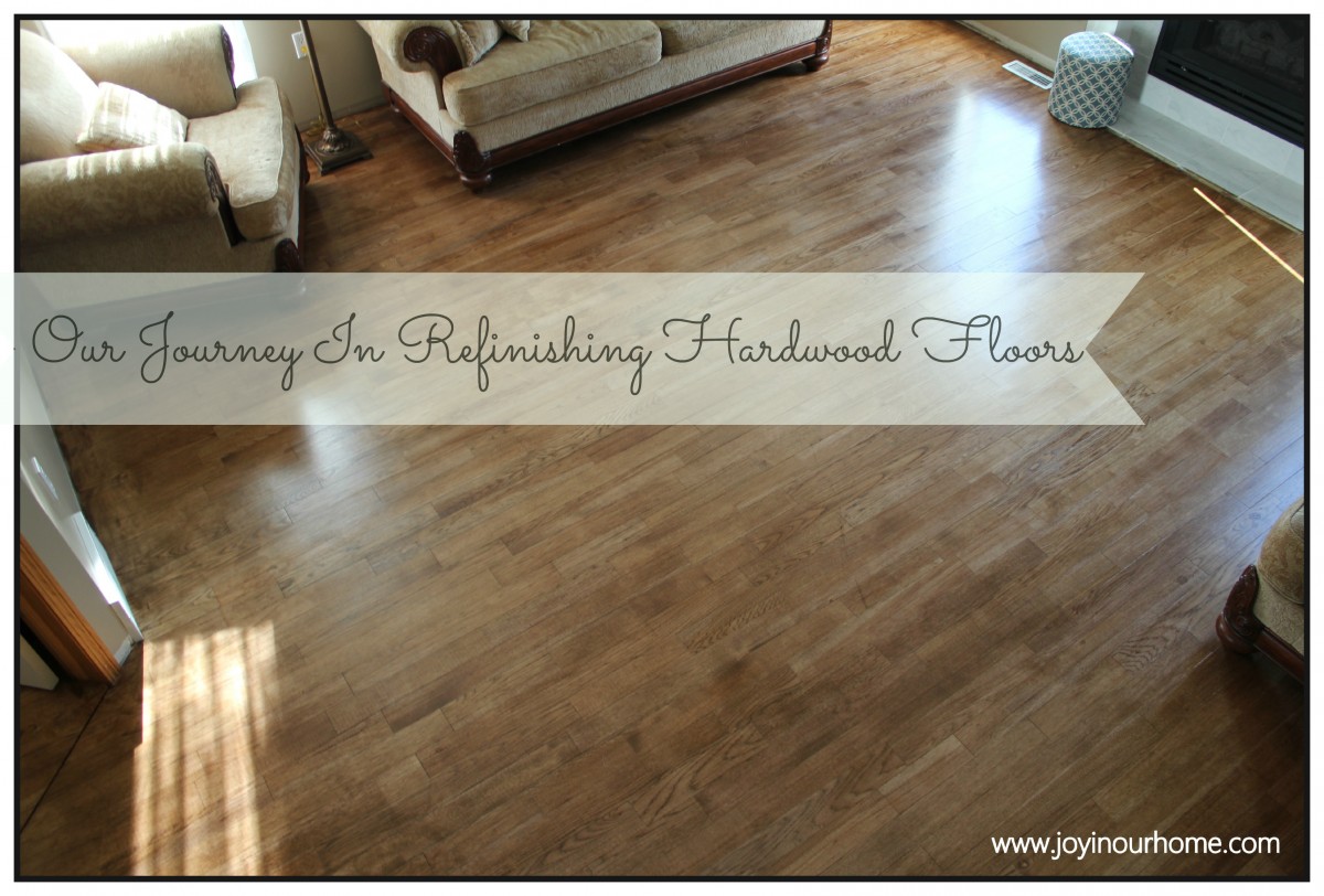 Our Journey in Refinishing Hardwood Floors at www.joyinourhome.com