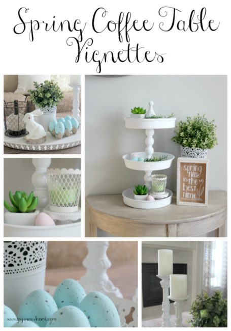 Spring Coffee Table Vignettes | Joy in Our Home